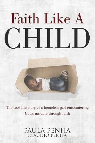 Cover image for Faith Like A Child: Going From Tragedy To Triumph