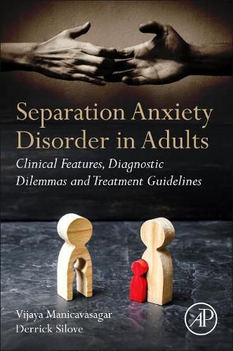 Cover image for Separation Anxiety Disorder in Adults: Clinical Features, Diagnostic Dilemmas and Treatment Guidelines