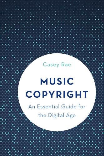 Music Copyright: An Essential Guide for the Digital Age