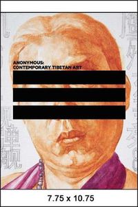 Cover image for Anonymous: Contemporary Tibetan Art