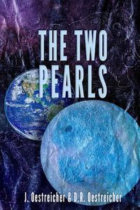 Cover image for The Two Pearls: An international science mystery of climate change