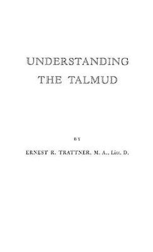 Cover image for Understanding the Talmud.