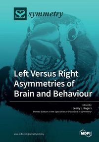 Cover image for Left Versus Right Asymmetries of Brain and Behaviour