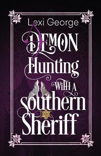 Cover image for Demon Hunting with a Southern Sheriff