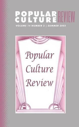 Popular Culture Review: Vol. 14, No. 2, Summer 2003