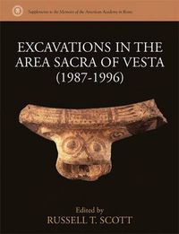 Cover image for Excavations in the Area Sacra of Vesta (1987-1996)