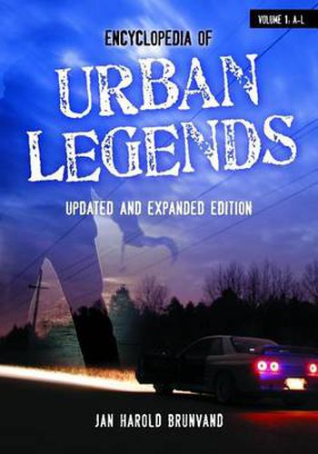 Cover image for Encyclopedia of Urban Legends, 2nd Edition [2 volumes]