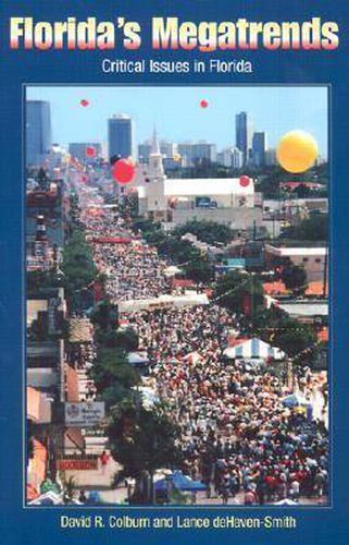 Cover image for Florida's Megatrends: Current Issues That Will Shape Florida's Future