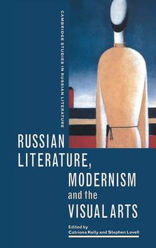 Cover image for Russian Literature, Modernism and the Visual Arts