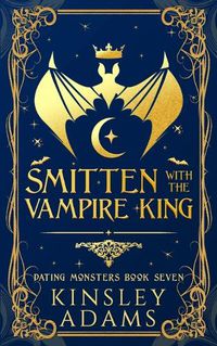 Cover image for Smitten with the Vampire King