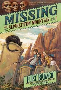 Cover image for Missing on Superstition Mountain