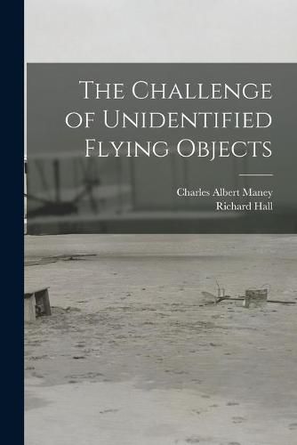 The Challenge of Unidentified Flying Objects