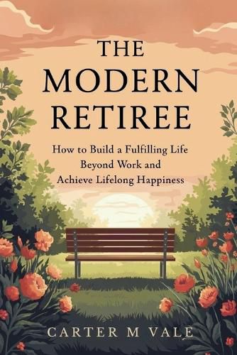 The Modern Retiree