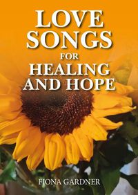 Cover image for Love Songs for Healing and Hope