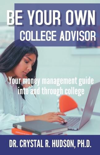 Cover image for Be Your Own College Advisor