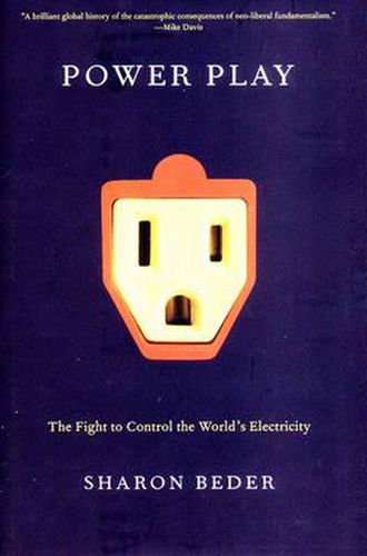 Cover image for Power Play: The Fight to Control the World's Electricity