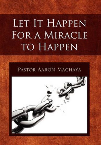 Cover image for Let It Happen for a Miracle to Happen