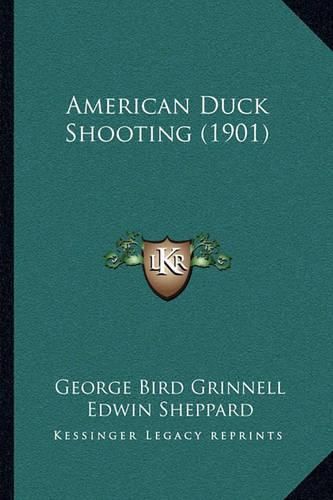 Cover image for American Duck Shooting (1901)