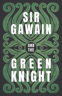 Cover image for Sir Gawain and the Green Knight: The Original and Translated Version