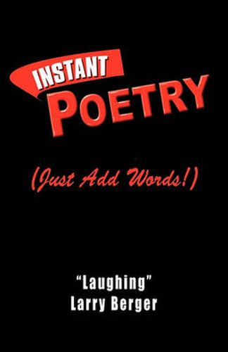 Cover image for Instant Poetry (Just Add Words!)