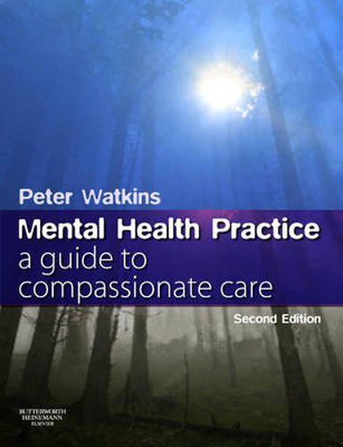 Cover image for Mental Health Practice: A guide to compassionate care