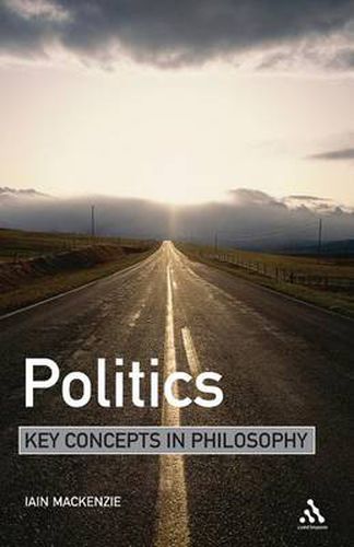 Politics: Key Concepts in Philosophy