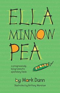 Cover image for Ella Minnow Pea: 20th Anniversary Illustrated Edition