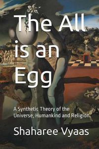 Cover image for The All is an Egg