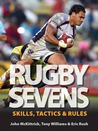Cover image for Rugby Sevens: Skills, Tactics and Rules