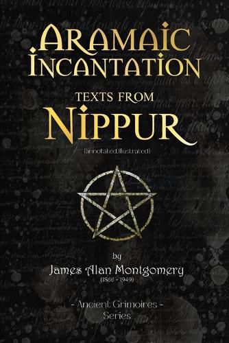 Aramaic Incantation Texts From Nippur