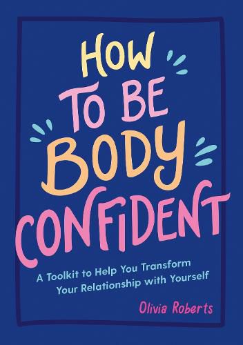 Cover image for How to Be Body Confident