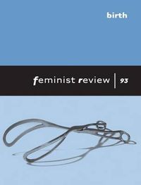 Cover image for Feminist Review Issue 93: Birth