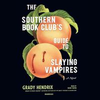 Cover image for The Southern Book Club's Guide to Slaying Vampires Lib/E
