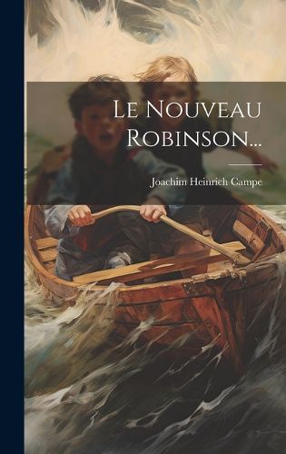 Cover image for Le Nouveau Robinson...