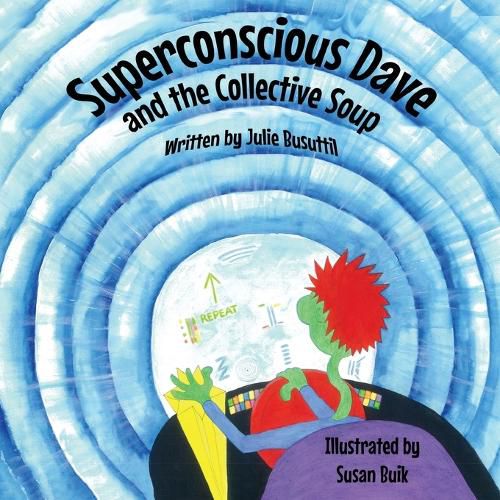 Cover image for Superconscious Dave and the Collective Soup