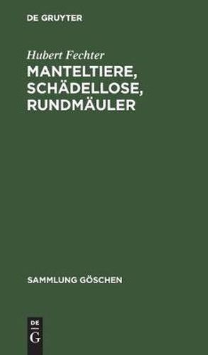 Cover image for Manteltiere, Schadellose, Rundmauler