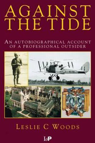 Cover image for Against the Tide: An Autobiographical Account of a Professional Outsider