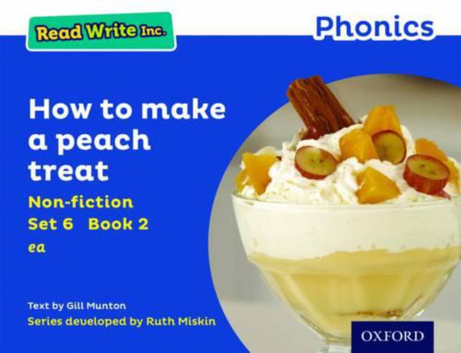 Read Write Inc. Phonics: Blue Set 6 Non-fiction 2 How to Make a Peach Treat