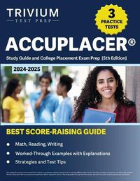 Cover image for ACCUPLACER Study Guide 2024-2025