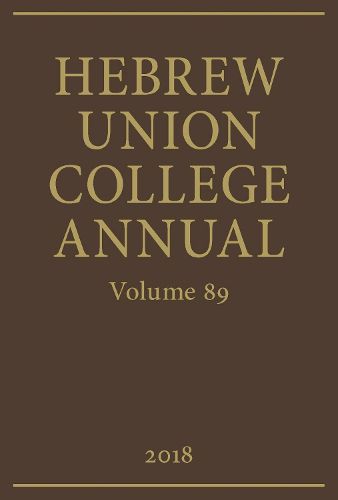 Cover image for Hebrew Union College Annual: Volume 89 (2018)