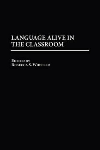 Cover image for Language Alive in the Classroom