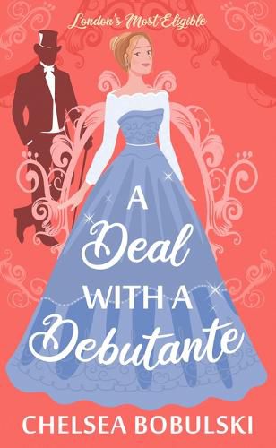 Cover image for A Deal with a Debutante