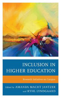 Cover image for Inclusion in Higher Education: Research Initiatives on Campus