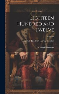 Cover image for Eighteen Hundred and Twelve