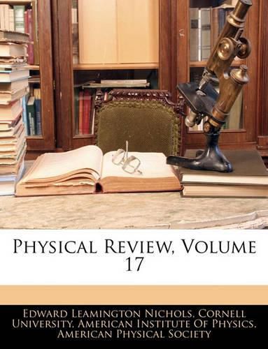 Cover image for Physical Review, Volume 17