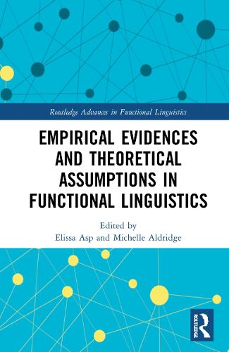 Cover image for Empirical Evidences and Theoretical Assumptions in Functional Linguistics