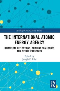 Cover image for The International Atomic Energy Agency