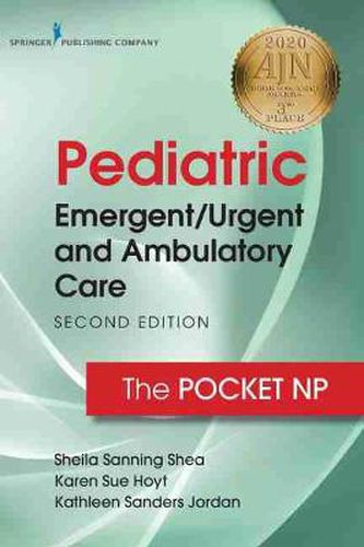 Cover image for Pediatric Emergent/Urgent and Ambulatory Care: The Pocket NP