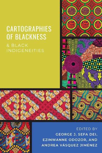 Cover image for Cartographies of Blackness and Black Indigeneities