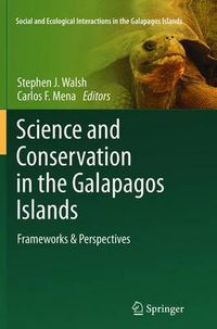 Cover image for Science and Conservation in the Galapagos Islands: Frameworks & Perspectives